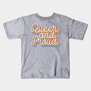 Queer and proud Kids T-Shirt